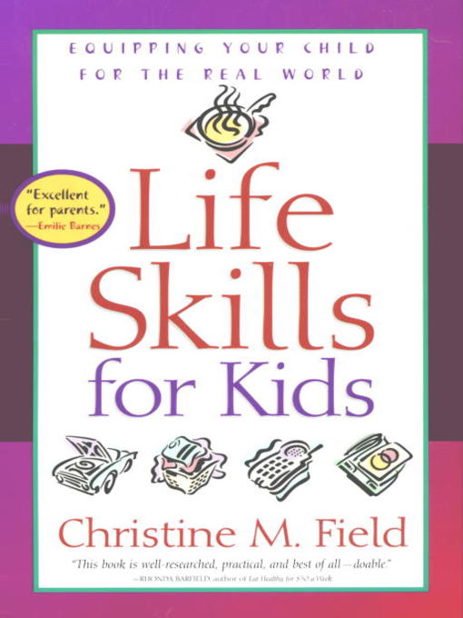 Title details for Life Skills for Kids by Christine Field - Wait list